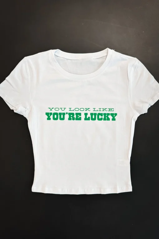 You Look Like You’re Lucky Limited Edition St Patrick’s Day Graphic Ba